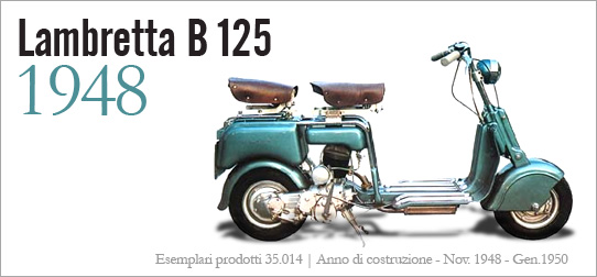 Lambretta B 125 - Dal novembre del 1948 pi di 35.000 modelli prodotti